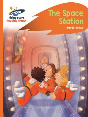 cover image of Reading Planet -The Space Station--Orange